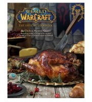 Книга World of Warcraft: The Official Cookbook (Тверда палітурка) (Eng) невеликі пошкодження